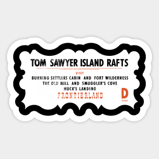 Tom Sawyer Island Rafts Sticker